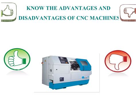 advantage and disadvantage of cnc machine|pros of cnc machining.